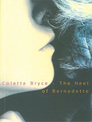 cover image of The Heel of Bernadette